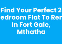 Find Your Perfect 2 Bedroom Flat To Rent In Fort Gale, Mthatha