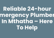 Reliable 24-hour Emergency Plumbers In Mthatha – Here To Help