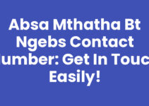 Absa Mthatha Bt Ngebs Contact Number: Get in Touch Easily!