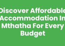 Discover Affordable Accommodation In Mthatha for Every Budget