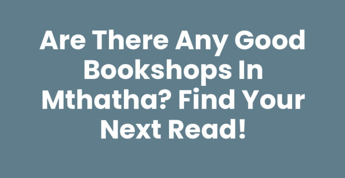 Are There Any Good Bookshops In Mthatha - Bookstore Front