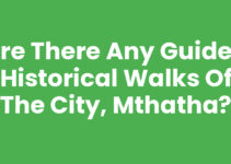 Are There Any Guided Historical Walks Of The City, Mthatha?