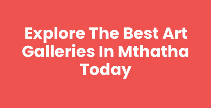 Stunning collection of artworks at Art Galleries In Mthatha