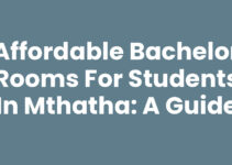 Affordable Bachelor Rooms For Students In Mthatha: A Guide