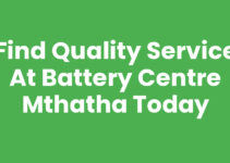 Find Quality Service at Battery Centre Mthatha Today Find Quality Service at Battery Centre Mthatha Today