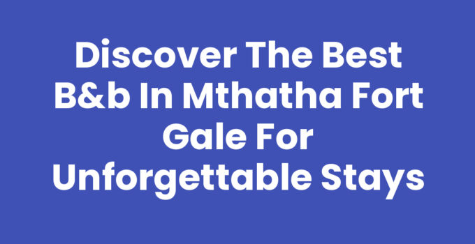 Charming B&b In Mthatha Fort Gale with beautiful surroundings