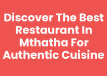 Discover the Best Restaurant In Mthatha for Authentic Cuisine