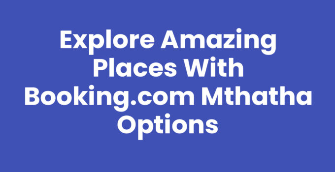 Stunning accommodations available on Booking.com Mthatha