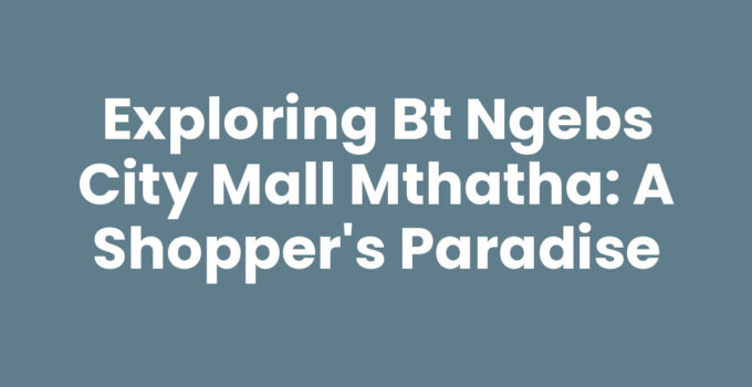 Bt Ngebs City Mall Mthatha exterior view with shoppers.