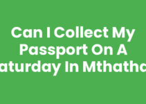 Can I Collect My Passport On A Saturday In Mthatha?