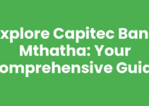 Explore Capitec Bank Mthatha: Your Comprehensive Guide