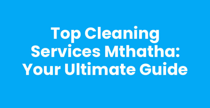 Cleaning Services Mthatha - Professional cleaner at work