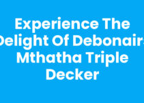 Experience the Delight of Debonairs Mthatha Triple Decker
