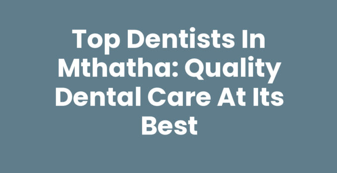 Image showcasing Dentists In Mthatha providing quality dental care
