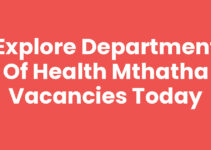 Explore Department Of Health Mthatha Vacancies Today