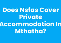 Does Nsfas Cover Private Accommodation In Mthatha?