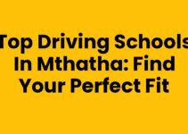 Top Driving Schools In Mthatha: Find Your Perfect Fit