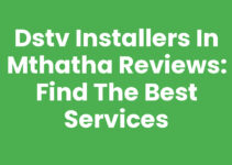 Dstv Installers In Mthatha Reviews: Find the Best Services