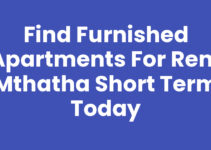 Find Furnished Apartments For Rent Mthatha Short Term Today
