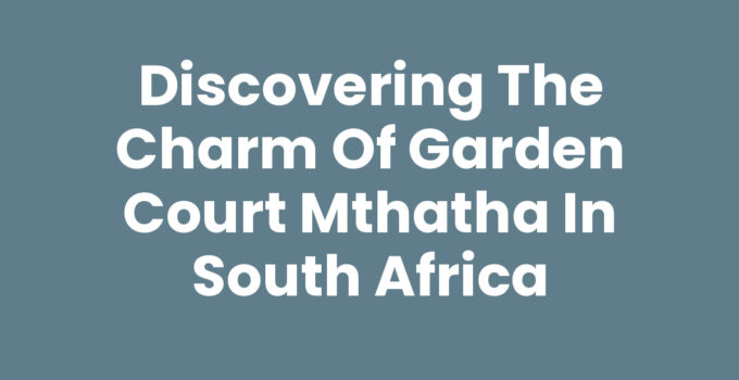 Beautiful view of Garden Court Mthatha hotel in South Africa