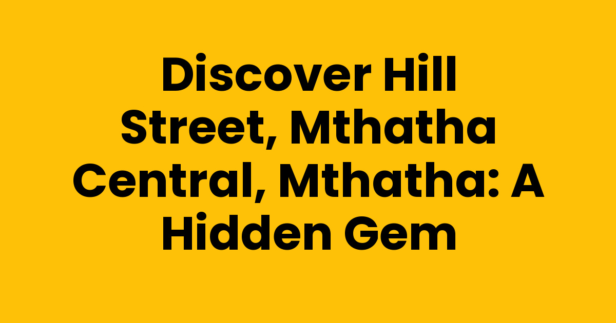 Mthatha Rocks Discover Hill Street, Mthatha Central, Mthatha: A Hidden Gem - Mthathas