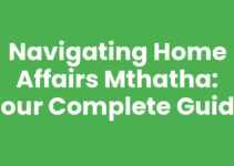 Navigating Home Affairs Mthatha: Your Complete Guide