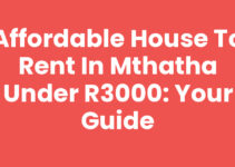 Affordable House To Rent In Mthatha Under R3000: Your Guide