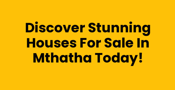 Homes and Houses For Sale In Mthatha