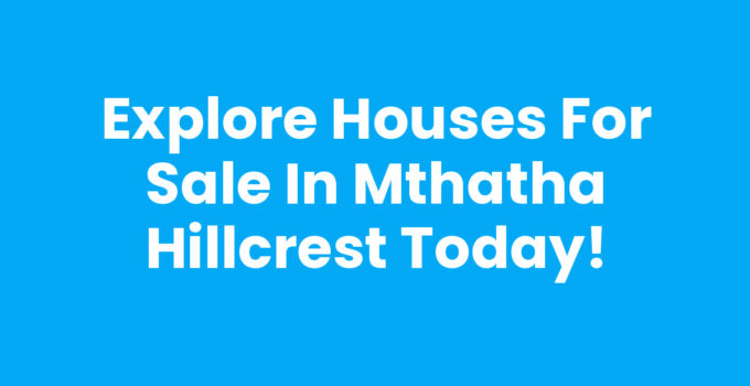 Beautiful Houses For Sale In Mthatha Hillcrest