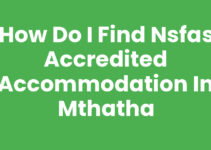 How Do I Find Nsfas Accredited Accommodation In Mthatha