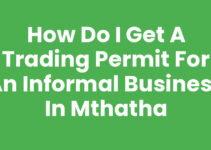 How Do I Get A Trading Permit For An Informal Business In Mthatha