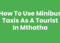 How To Use Minibus Taxis As A Tourist In Mthatha