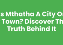 Is Mthatha A City Or A Town? Discover the Truth Behind It