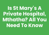 Is St Mary’s A Private Hospital, Mthatha? All You Need to Know