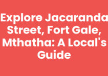 Explore Jacaranda Street, Fort Gale, Mthatha: A Local’s Guide