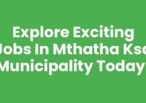 Explore Exciting Jobs In Mthatha Ksd Municipality Today!