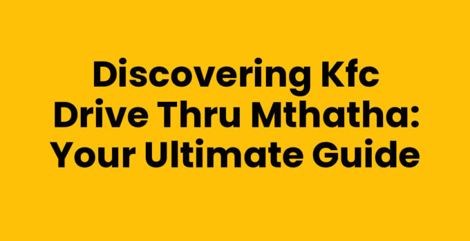 Kfc Drive Thru Mthatha featuring the iconic bucket of chicken