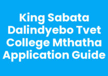 King Sabata Dalindyebo Tvet College Mthatha Application Guide