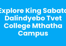 Explore King Sabata Dalindyebo Tvet College Mthatha Campus