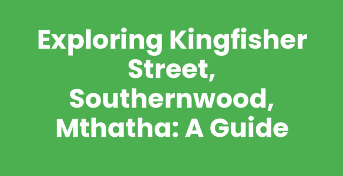 Kingfisher Street, Southernwood, Mthatha – A picturesque view of the street.