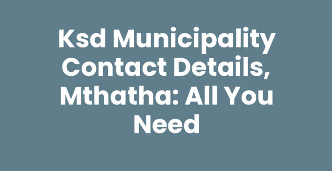 Ksd Municipality Contact Details, Mthatha