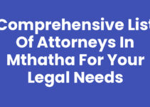 Comprehensive List Of Attorneys In Mthatha for Your Legal Needs