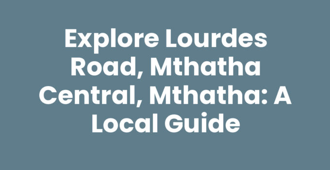 Lourdes Road, Mthatha Central, Mthatha showcases vibrant local culture.