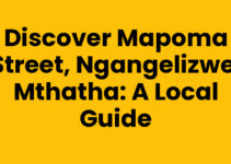 Discover Mapoma Street, Ngangelizwe, Mthatha: A Local Guide