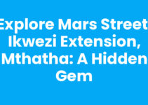 Explore Mars Street, Ikwezi Extension, Mthatha: A Hidden Gem