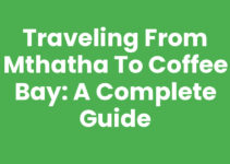 Traveling from Mthatha To Coffee Bay: A Complete Guide