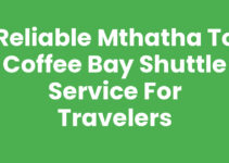 Reliable Mthatha To Coffee Bay Shuttle Service for Travelers