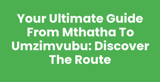 Scenic view on the route from Mthatha To Umzimvubu