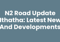 N2 Road Update Mthatha: Latest News and Developments