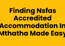 Finding Nsfas Accredited Accommodation In Mthatha Made Easy